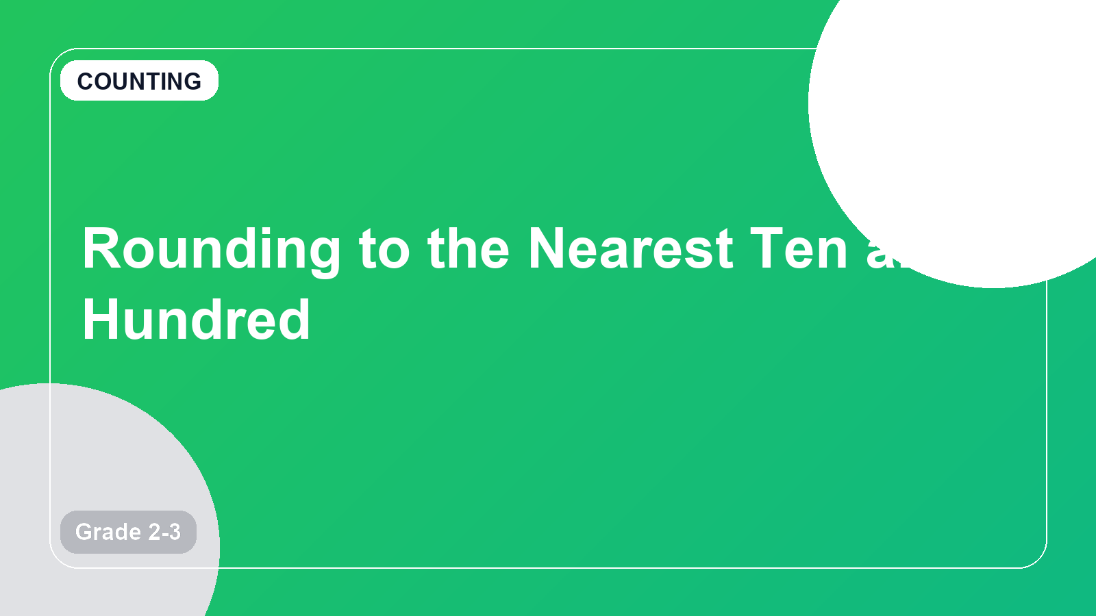 Rounding to the Nearest Ten and Hundred